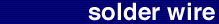 Solder Wire